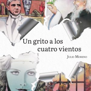 Un grito a los cuatro vientos, novela de ficción basada en hechos reales (autobiográfica)